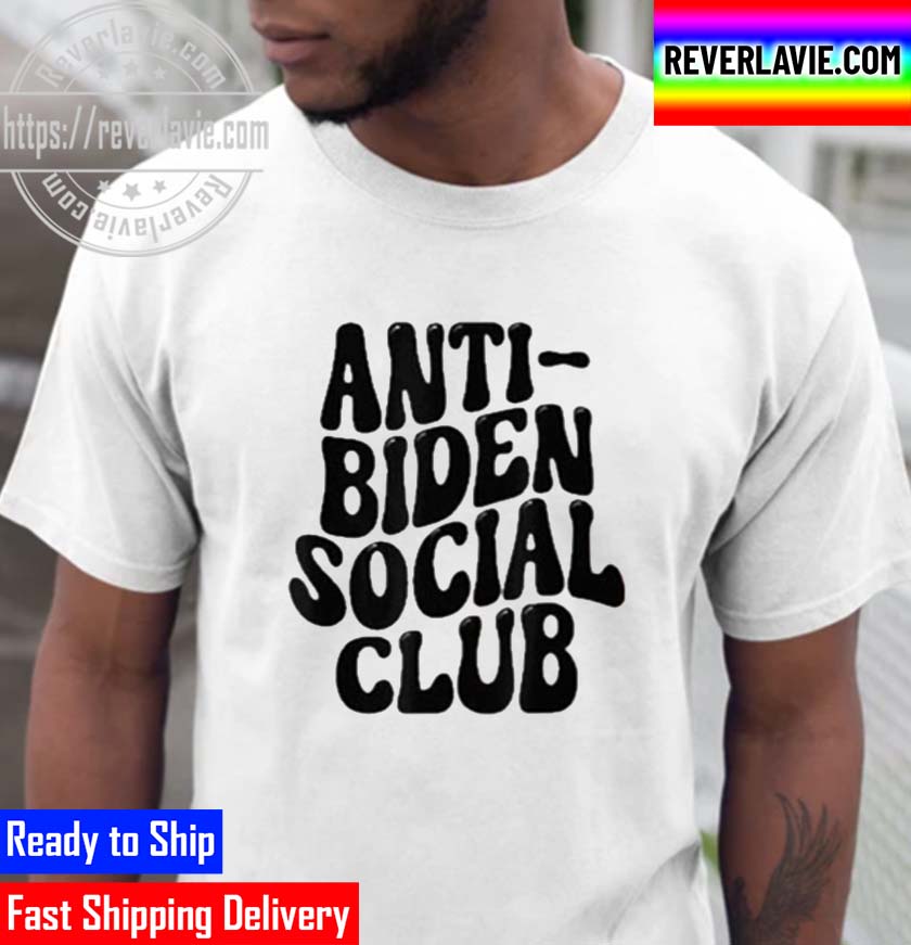 Anti Biden Social Club Unisex T-Shirt Anti Biden Social Club Unisex T-Shirt
