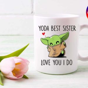 Baby Yoda Best Sister Love You I Do Gift Mug