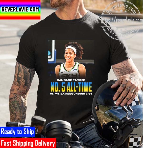 Candace Parker No 5 All Time On WNBA Rebounding List Unisex T-Shirt
