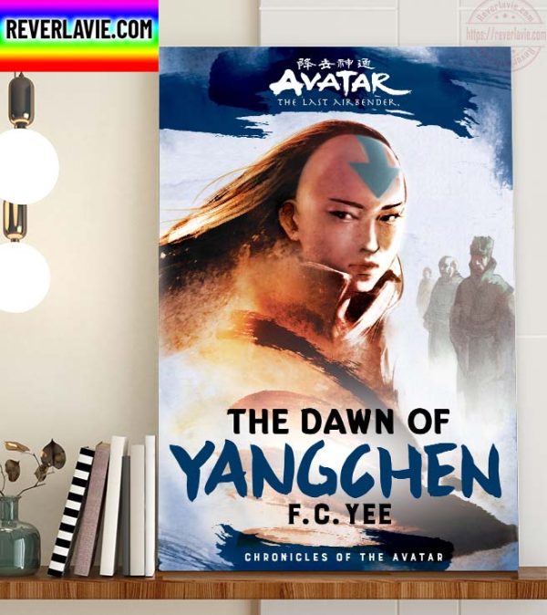 Chronicles Of The Avatar The Dawn of Yangchen Home Decor Poster Canvas