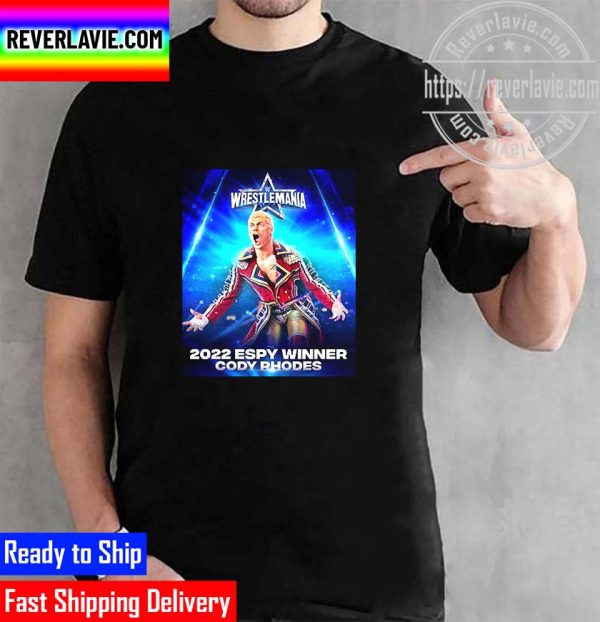 Cody Rhodes 2022 ESPYS Awards Winner WWE Moment Of The Year Unisex T-Shirt