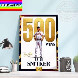 Congratulations to Manager Brian Snitker 500th Wins Home Decor Poster Canvas