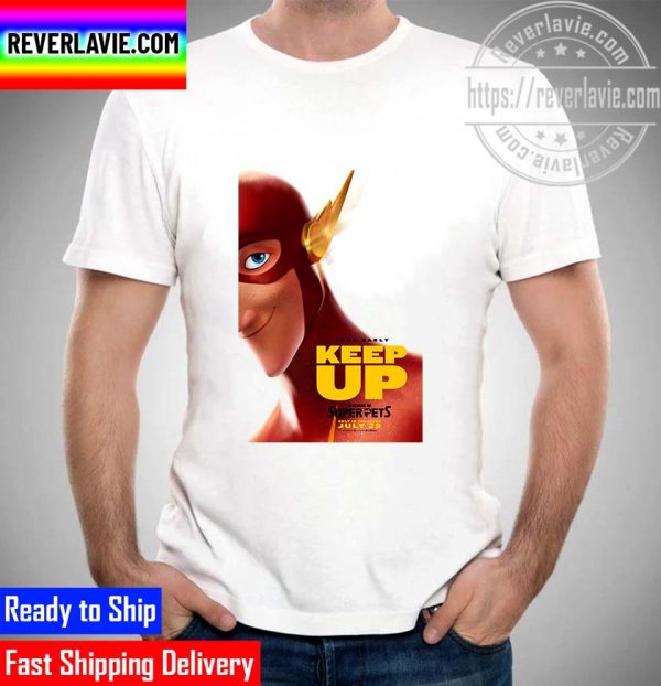 DC Comics John Early Keep Up DC League Of Super Pets Official Poster Unisex T-Shirt