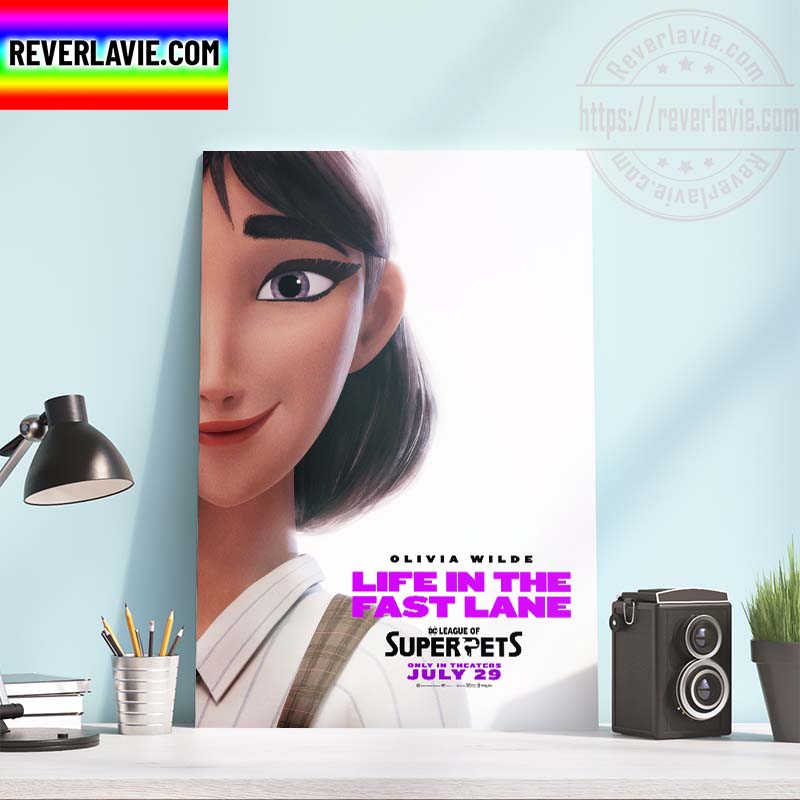 DC Comics Olivia Wilde Life In The Fast Lane DC League Of Super Pets Official Posters Home Decor Poster Canvas DC Comics Olivia Wilde Life In The Fast Lane DC League Of Super Pets Official Posters Home Decor Poster Canvas