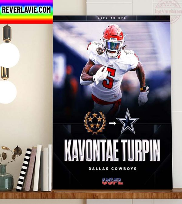 Dallas Cowboys Have Signed USFL MVP WR KaVontae Turpin Home Decor Poster Canvas