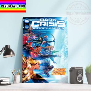 Dark Crisis On Infinite Earths A League Reborn Wall Art Poster Canvas