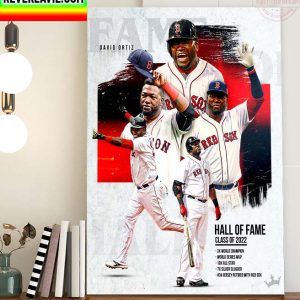 David Ortiz Hall Of Fame Class Of 2022 Home Decor Poster Canvas