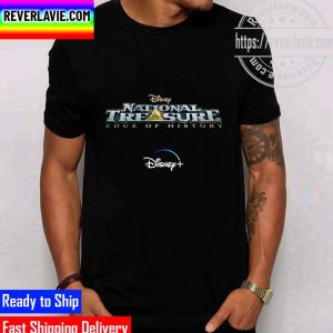 Disney+ National Treasure Series Is Titled National Treasure Edge Of History Unisex T-Shirt