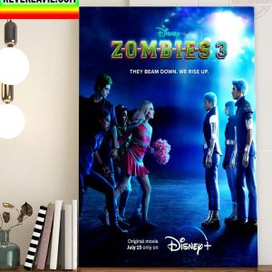 Disney+ Zombies 3 They Beam Down We Rise Up Home Decor Poster Canvas