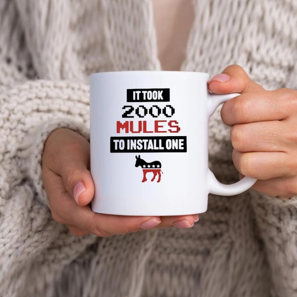 Donkeyc It Took 2000 Mules To Install One Mug