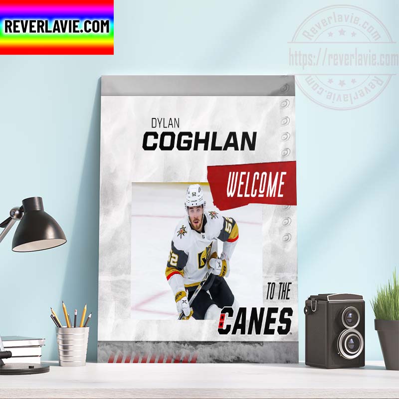 Dylan Coghlan Welcome To The Carolina Hurricanes Home Decor Poster Canvas Dylan Coghlan Welcome To The Carolina Hurricanes Home Decor Poster Canvas