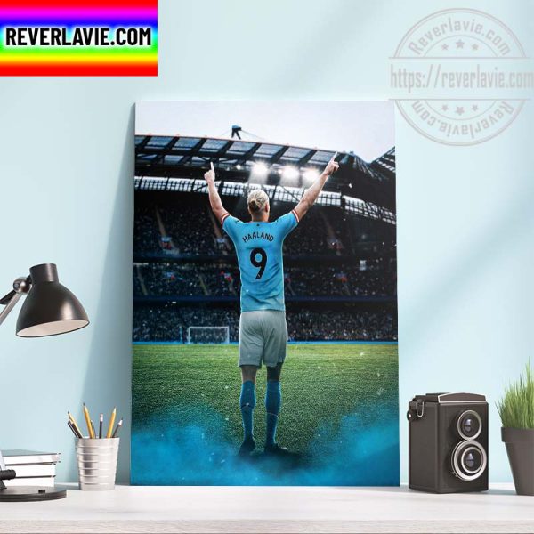 Erling Haaland is Manchester City New No 9 In EPL Home Decor Poster Canvas