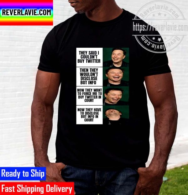 Funny Elon Musk Couldn’t Twitter Unisex T-Shirt