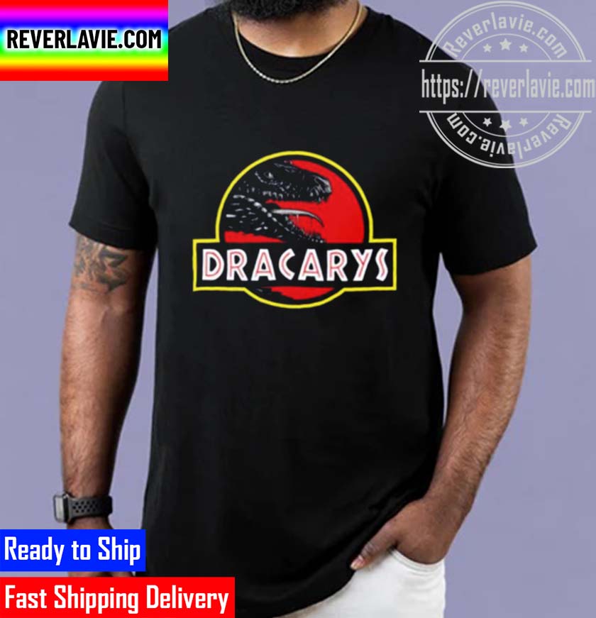 Game of Thrones Dracarys Jurassic Unisex T-Shirt Game of Thrones Dracarys Jurassic Unisex T-Shirt