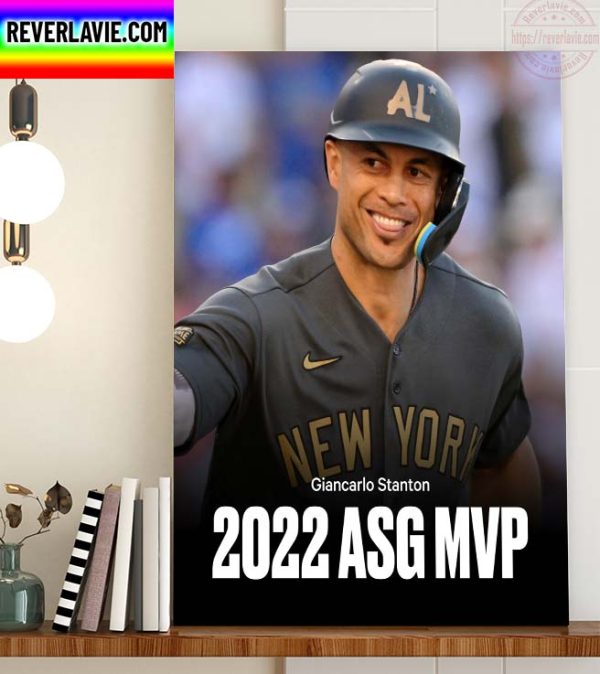 Giancarlo Stanton 2022 All Star ASG MVP Home Decor Poster Canvas