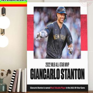 Giancarlo Stanton Is 2022 All Star MVP Home Decor Poster Canvas