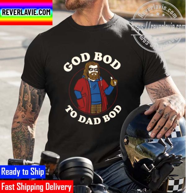 God Bod To Dad Thor Fat Unisex T-Shirt