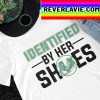 Green Shoes we March for those logo shirt