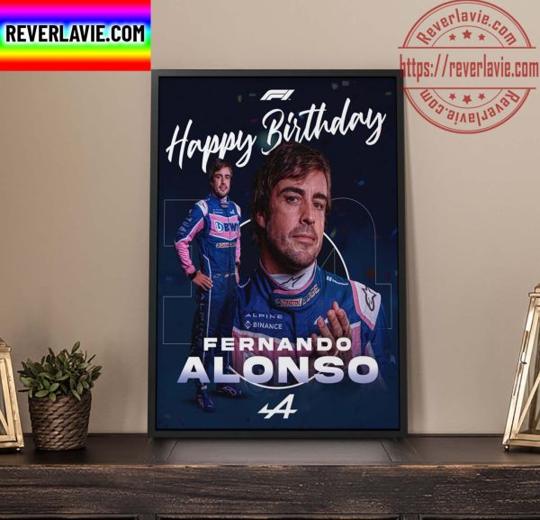 Happy Birthday Fernando Alonso BWT Alpine F1 Team Home Decor Poster Canvas