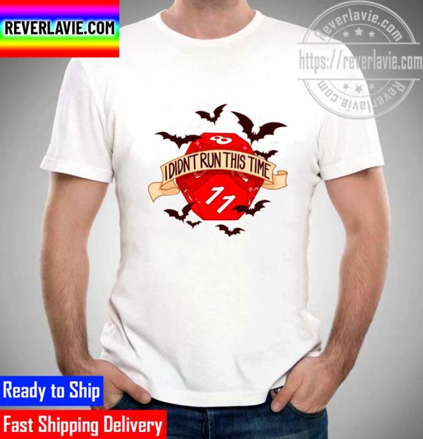 I Didnt Run This Time Unisex T-Shirt