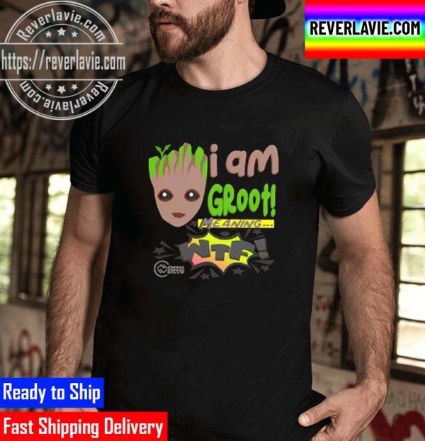 I am Groot WTF Classic T-Shirt