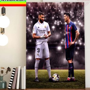 Karim Benzema vs Robert Lewandowski in El Clasico Next Season Home Decor Poster Canvas