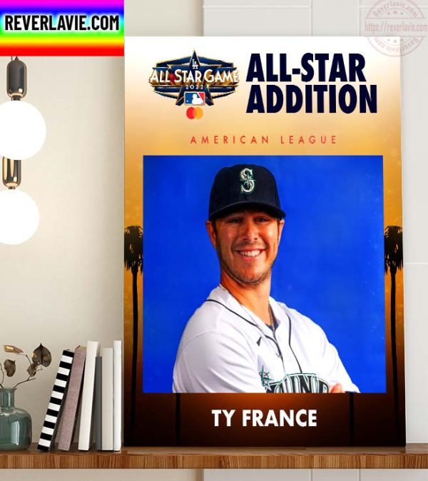 LA All Star Game 2022 American League Ty France All-Star Addition Home Decor Poster Canvas