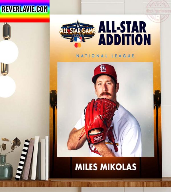 LA All Star Game 2022 National League Miles Mikolas All-Star Addition Home Decor Poster Canvas