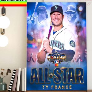LA All Star Game 2022 Seattle Mariners American League All-Star Ty France Home Decor Poster Canvas