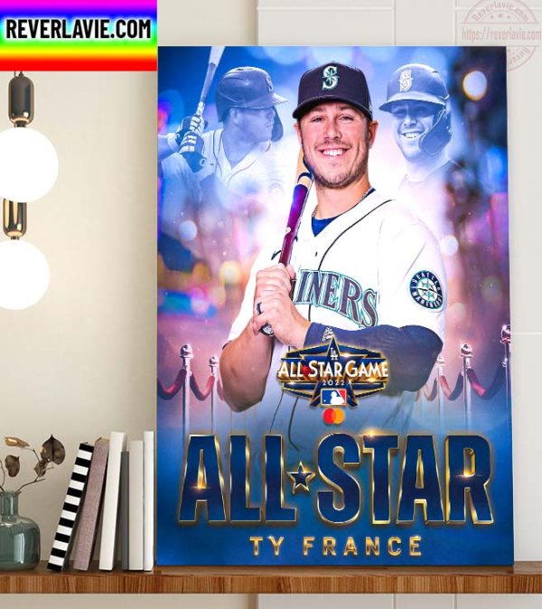 LA All Star Game 2022 Seattle Mariners American League All-Star Ty France Home Decor Poster Canvas