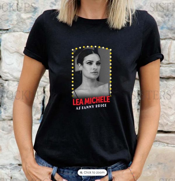 Lea Michele As Fanny Brice Funny Girl T-shirt