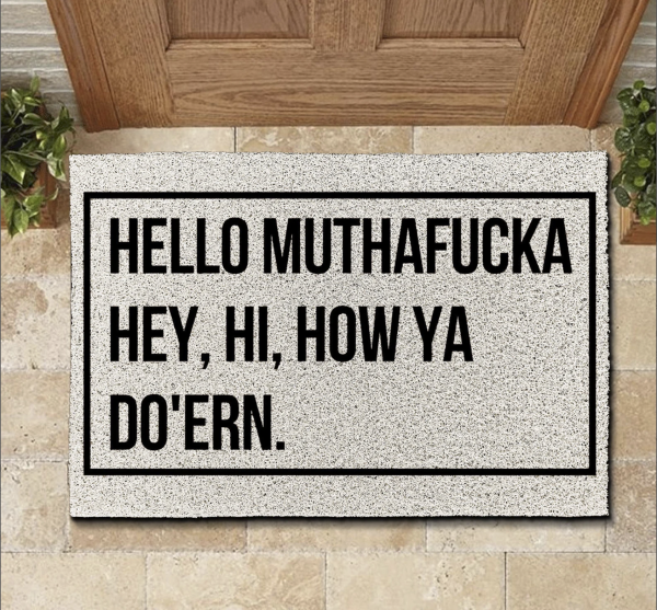 Lil Wayne Hello Muthafucka Hey Hi How Ya Doern Creamy White Doormat