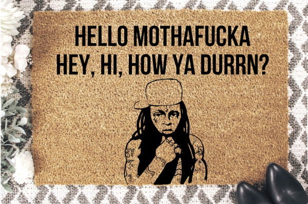 Lil Wayne Hello Muthafucka Hey Hi How Ya Durrn Vecto Art Doormat