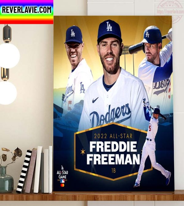 Los Angeles Dodgers 2022 All Star Freddie Freeman 1B Home Decor Poster Canvas
