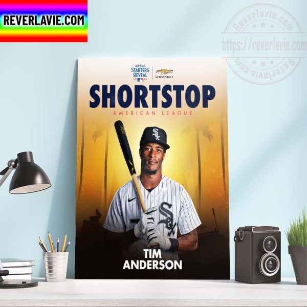 MLB All Star Starters Reveal 2022 Shortstop American League Tim Anderson Home Decor Poster Canvas