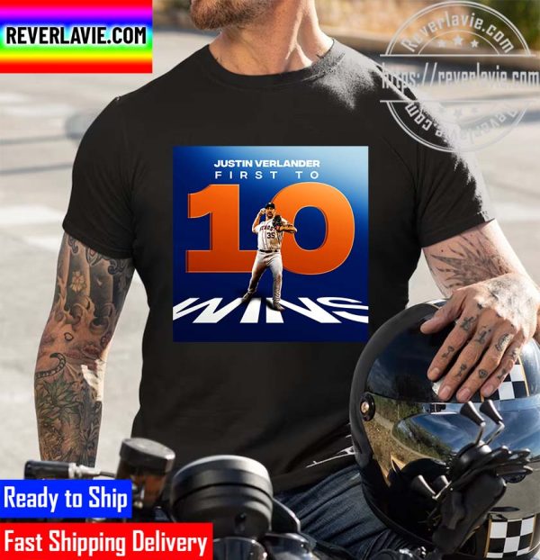 MLB Houston Astros Justin Verlander First To 10 Wins Unisex T-Shirt