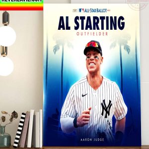 MLB New York Yankees Aaron Judge 2022 All Star Ballot AL Starting Outfielder Home Decor Poster Canvas