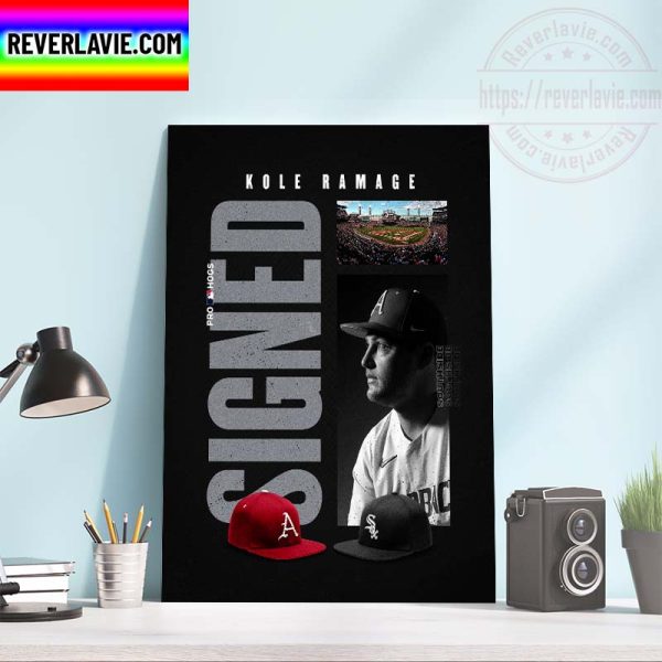 MLB Pro Hogs Kole Ramage Signed With Chicago White Sox Home Decor Poster Canvas