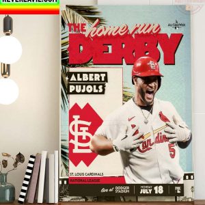 MLB St Louis Cardinals Albert Pujols Will Participate In The 2022 Home Run Derby Home Decor Poster Canvas