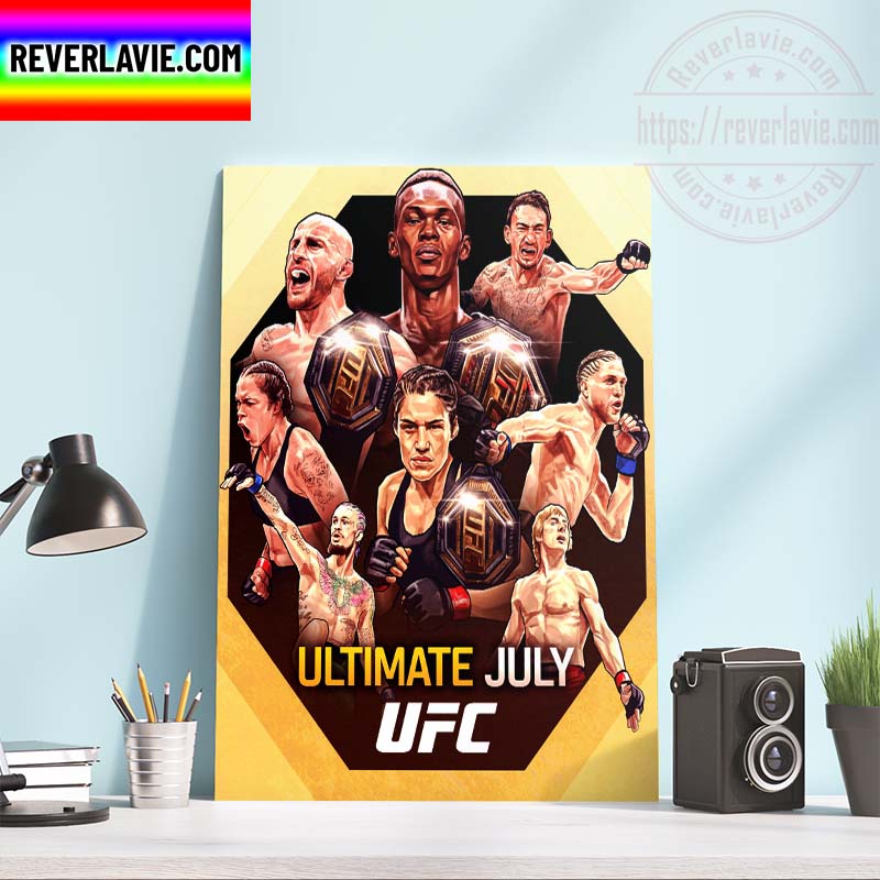 MMA UFC Owns July Titles And Divisional Rankings Are On The Line Home Decor Poster Canvas MMA UFC Owns July Titles And Divisional Rankings Are On The Line Home Decor Poster Canvas