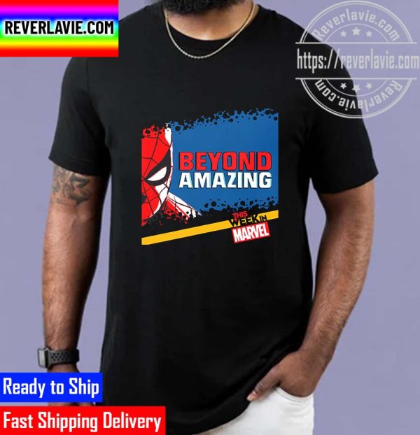 Marvel Studios Spidey Beyond Amazing This WeekIn Marvel Unisex T-Shirt