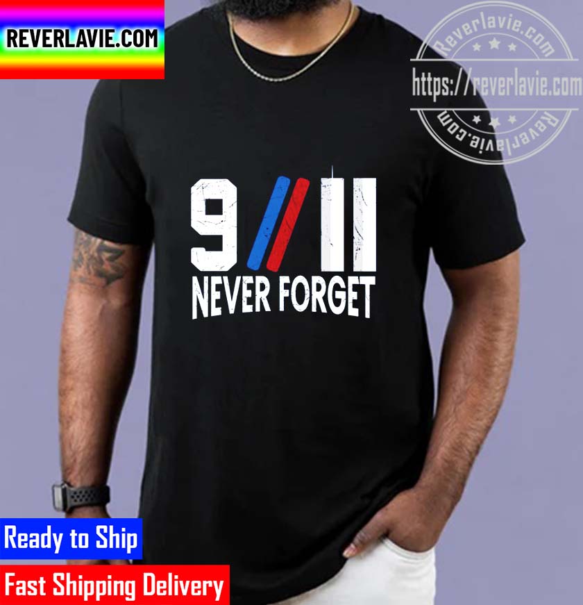 Memorial 9.11 Patriot Day Never Forget Unisex T-Shirt Memorial 9.11 Patriot Day Never Forget Unisex T-Shirt