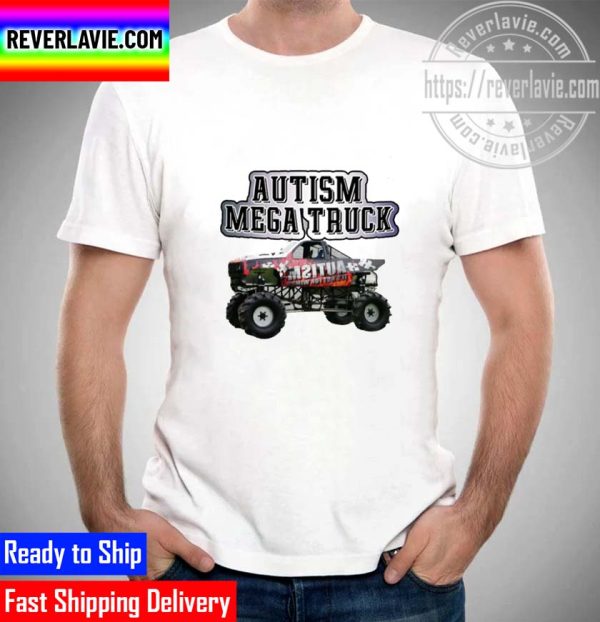 Monster Truck Autism Mega Unisex T-Shirt