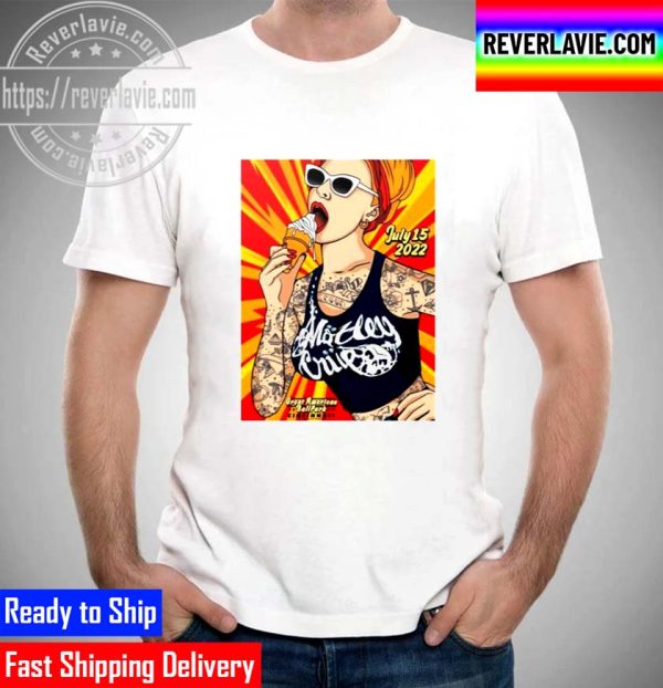 Motley Crue 2022 The Stadium Tour July 15 Great American Ballpark Cincinnati Oh Event Unisex T-Shirt