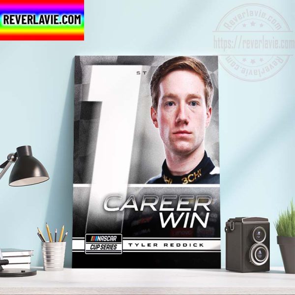 NASCAR Cup Series Congratulate Tyler Reddick First Career Win Victory Home Decor Poster Canvas