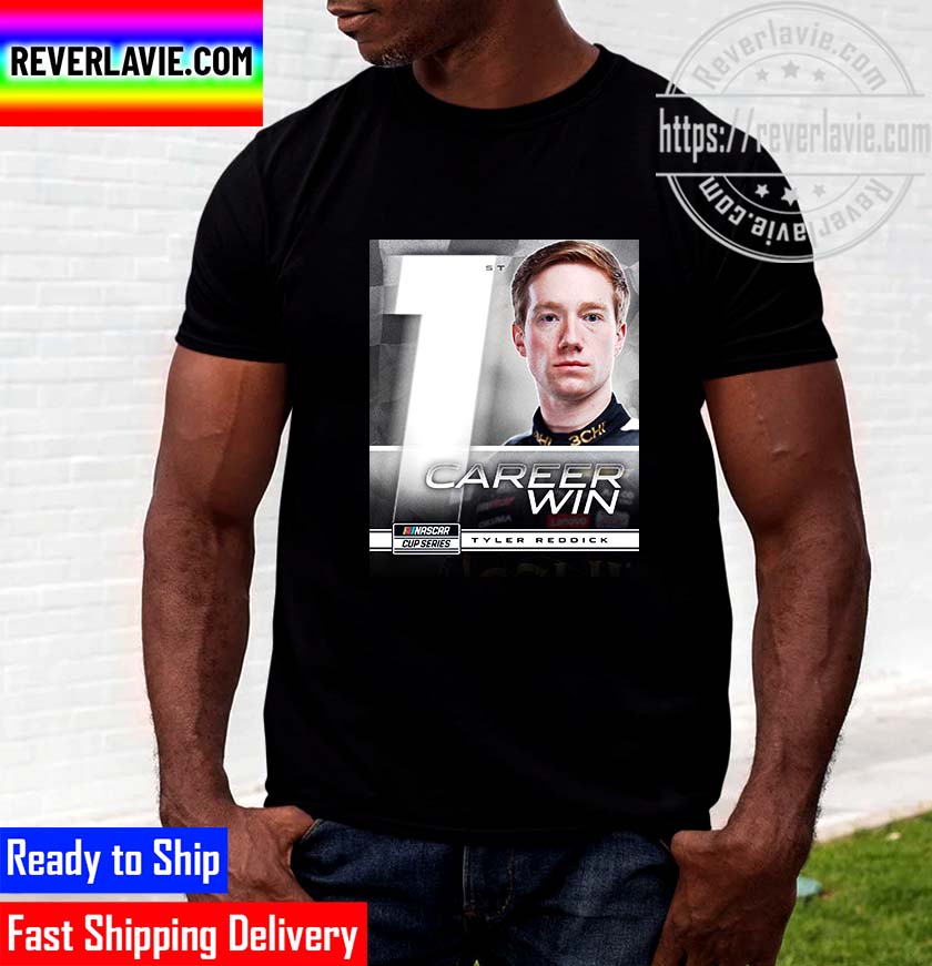 NASCAR Cup Series Congratulate Tyler Reddick First Career Win Victory Unisex T-Shirt NASCAR Cup Series Congratulate Tyler Reddick First Career Win Victory Unisex T-Shirt