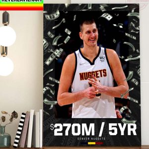 NBA Two Time MVP Nikola Jokic Super Max Contract Extension With Denver Nuggets Home Decor Poster Canvas