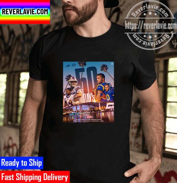 NFL 50 Days Until Football Buffalo Bills vs Los Angeles Rams Unisex T-Shirt