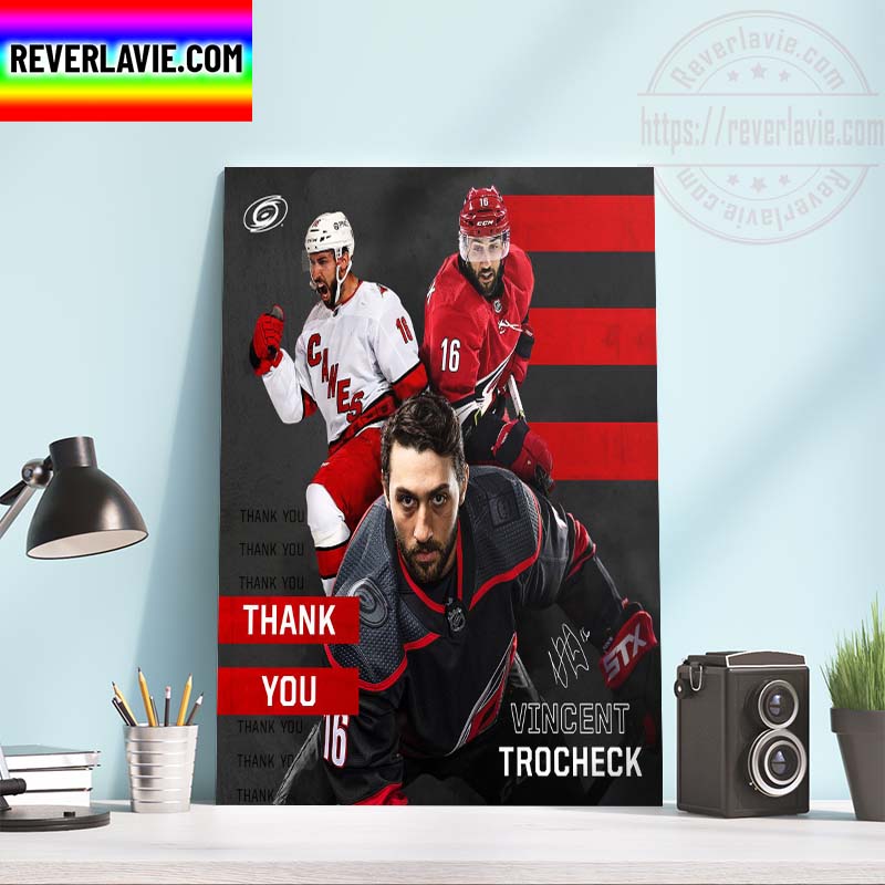 NHL Carolina Hurricanes Thank You For Everything Vincent Trocheck Home Decor Poster Canvas NHL Carolina Hurricanes Thank You For Everything Vincent Trocheck Home Decor Poster Canvas