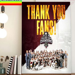 NHL Chicago Wolves Champs 2022 Calder Cup Champions Thank You Fans Home Decor Poster Canvas